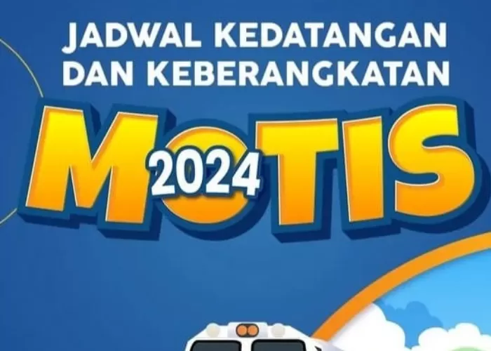 Jadwal Kedatangan Dan Keberangkatan Motis 2024 Beserta Rute, Catat ...