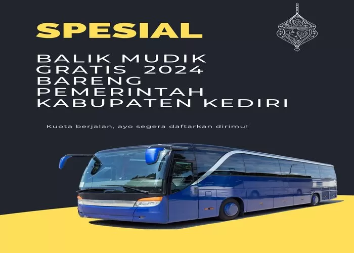 Belum dapat tiket, ayo buruan daftar program balik mudik gratis 2024 pemerintah kabupaten Kediri! (GENMUSLIM.id / Dok: Canva)