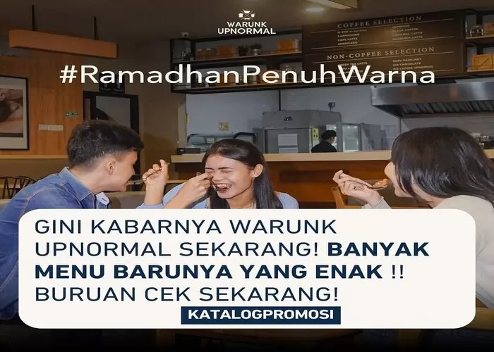 Nikmati promo bukber 2024 di Warunk Upnormal ((GENMUSLIM.id:/dok: Ig @warunk-upnormal))