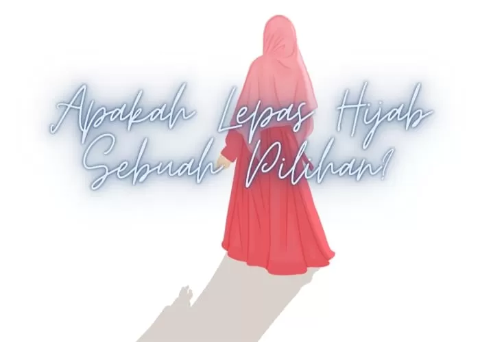 Apakah lepas hijab sebuah pilihan?  ((GenMuslim.id/Dok: Canva/Aisyah Tsabita))