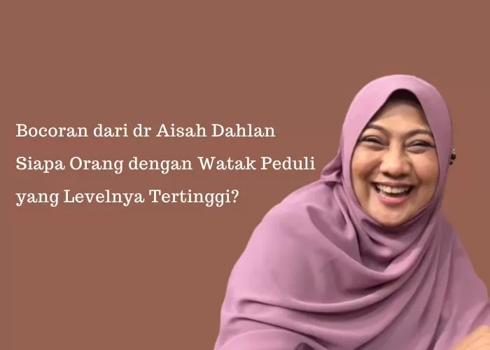 Bocoran dari dr Aisah Dahlan soal orang dengan watak peduli (Foto: GENMUSLIM.id/dok: Instagram @draisahdahlan)
