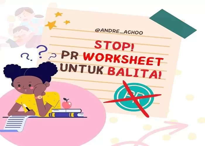PR (Pekerjaan Rumah) Worksheet tidak ramah balita ((Foto: GENMUSLIM.id/dok: Instagram @andre_achoo))