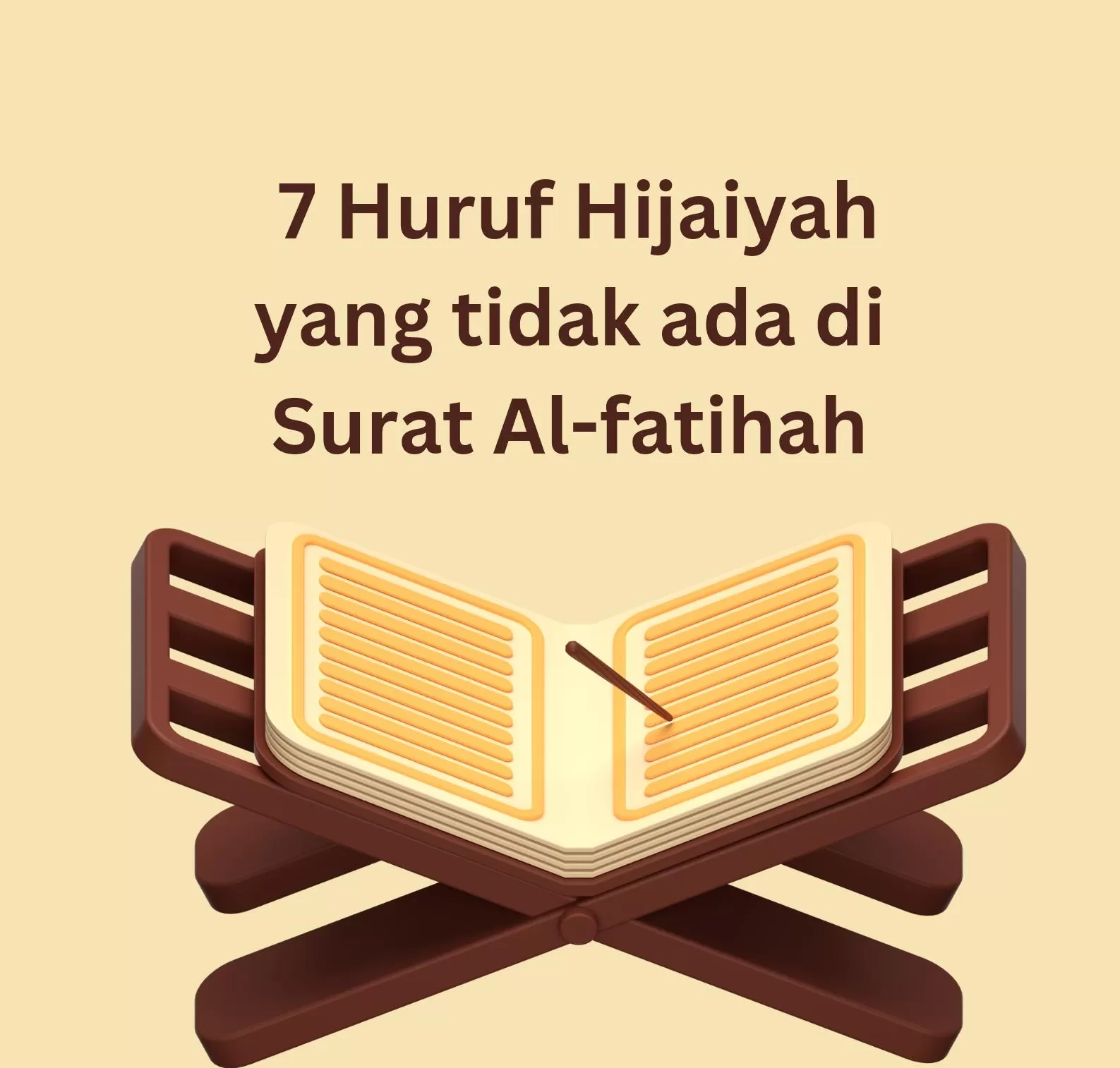 7 Huruf Hijaiyah yang tidak ada dalam surat al fatihah (Foto: Genmuslim.id/dok: canva Atma)