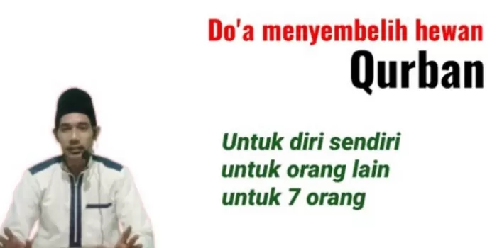 Lengkap! Begini Doa Menyembelih Hewan Kurban Untuk 7 Orang, Diri ...