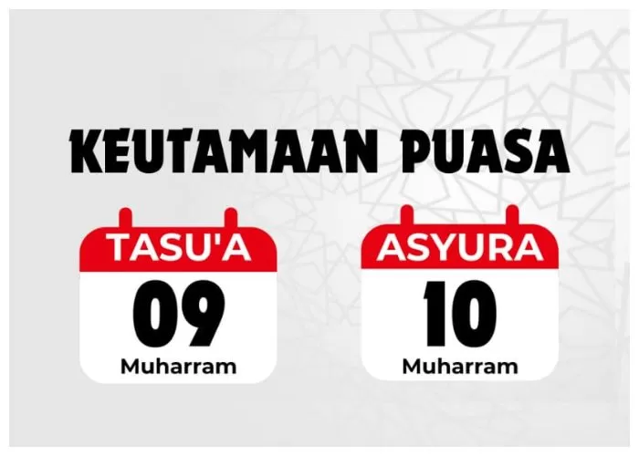 Jangan Kelewatan Keutamaan Puasa Tasua Dan Asyura Dan Muharram