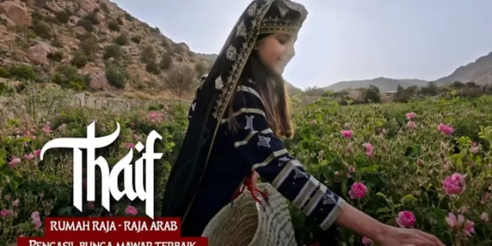 Kota Thaif, Rumah Raja-raja Arab Penghasil Parfum Mawar Terbaik (Foto: GENMUSLIM.id/dok: Youtube Lembaran Dunia)