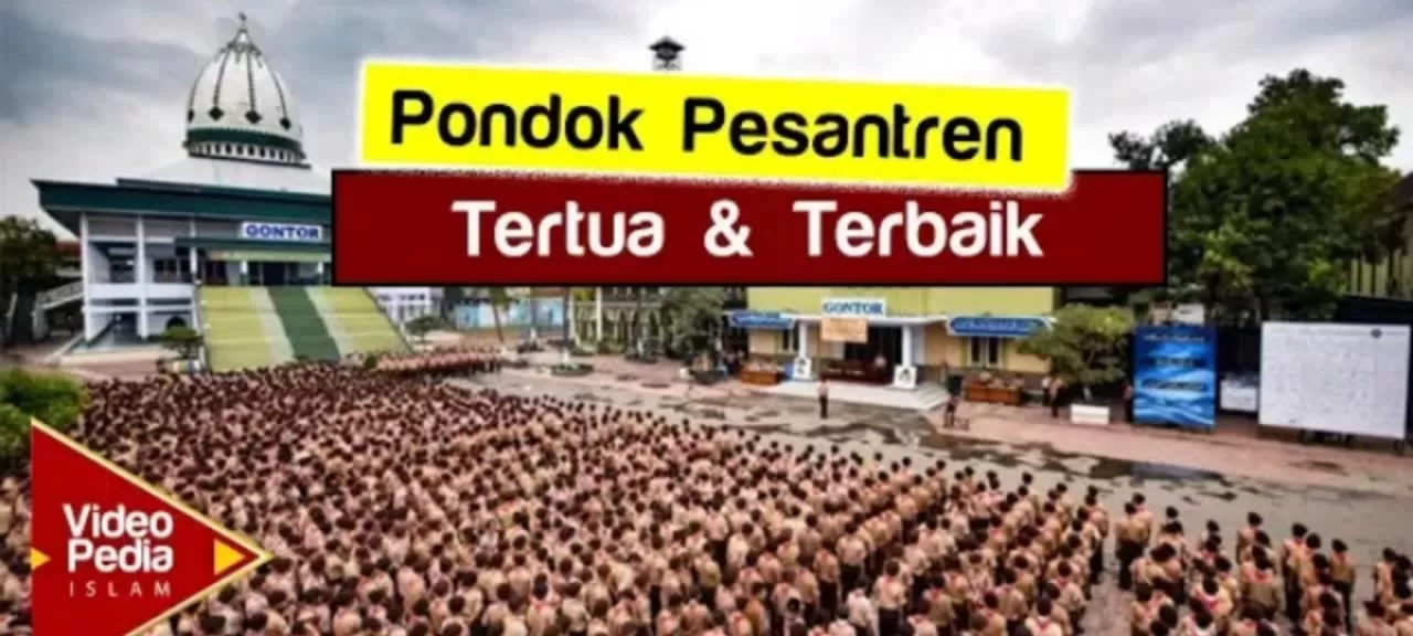Rekomendasi Pondok Pesantren Terbaik dan Tertua di Indonesia ( (Foto: Genmuslim.id/dok. Youtube Nawaitu))