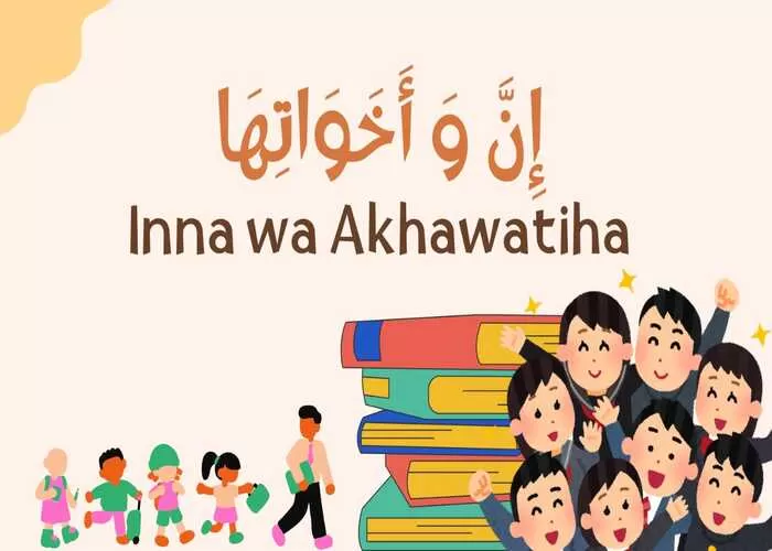 Memahami Inna wa Akhawatiha, fondasi utama dalam penguasaan tata bahasa Arab. ((Foto: GENMUSLIM.id/dok: Haifa/Canva))