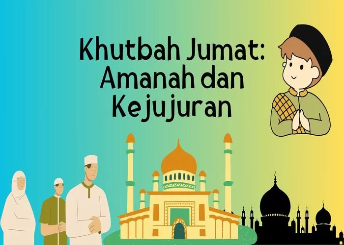 Contoh khutbah Jumat, belajar bagaimana amanah dan kejujuran bisa mengubah hidup kita sebagai Muslim ((Foto: GENMUSLIM.id/dok:Canva/Haifa))