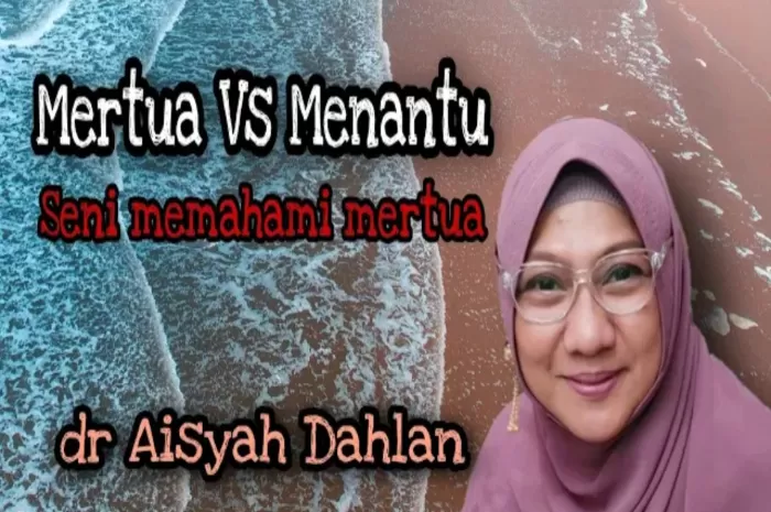 Dr Aisah Dahlan Menjelaskan Tentang Cara Menghadapi Mertua Dengan Lembut Tanpa Marah (Foto: GENMUSLIM.id/dok: YouTube Dakwah Parenting)