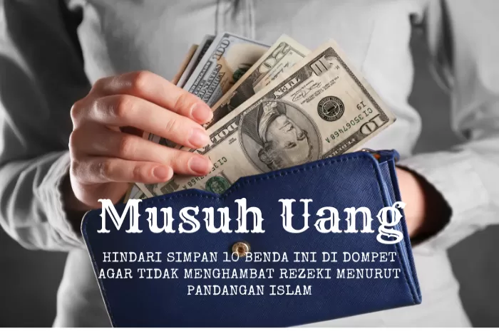 Berikut 10 benda yang tidak boleh disimpan dalam dompet karena dapat menghambat rezeki (Foto: GENMUSLIM/dok: Canva/Mitri Sopiatun)