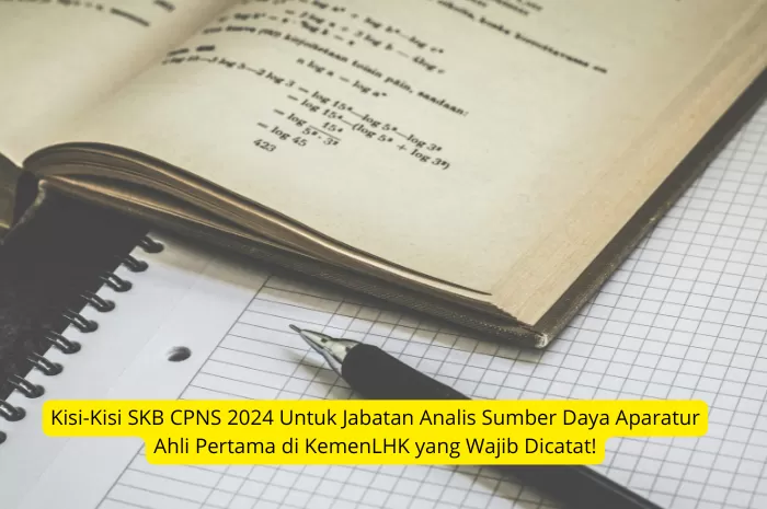 Kisi-kisi SKB CPNS 2024 untuk jabatan analis sumber daya aparatur ahli pertama ((Foto: Genmuslim.id/dok Pexels/ Lum3n))