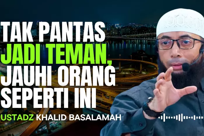 Penjelasan Ustadz Khalid Basalamah Mengenai Orang Mukmin yang Afdhal dan Tidak Afdhal (Foto: GENMUSLIM.id/dok: YouTube Hijra Hub)