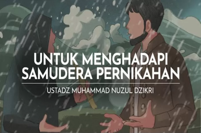 Ustadz Muhammad Nuzul Dzikri Menjelaskan Tentang Cara Menghadapi Ujian Pernikahan (Foto: GENMUSLIM.id/dok: YouTube Ustadz Muhammad Nuzul Dzikri)