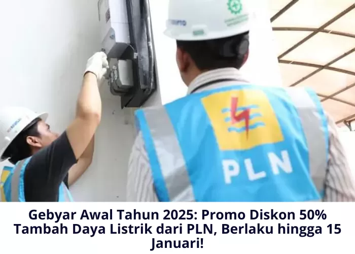 PT PLN menghadirkan program gebyar awal tahun dengan memberikan promo diskon tambah daya listrik hingga 50 persen (Foto: GENMUSLIM.id/dok: Mitri Sopiatun/pln.co.id/Canva)