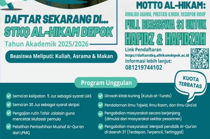 Pendaftaran STKQ Al Hikam Depok Dengan Beasiswa Penuh Kuliah, Asrama, dan Makan untuk Hafidz dan Hafidzah 30 Juz Tahun 2025 (Foto: GENMUSLIM.id/dok: stkqalhikam.ac.id)
