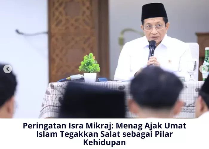 Menteri Agama (Menag) Nasaruddin Umar menegaskan bahwa salah satu inti utama dari Isra Mi'raj adalah pentingnya menegakkan shalat (Foto: GENMUSLIM.id/dok: Instagram nasaruddin_umar/Canva/Mitri Sopiatun)