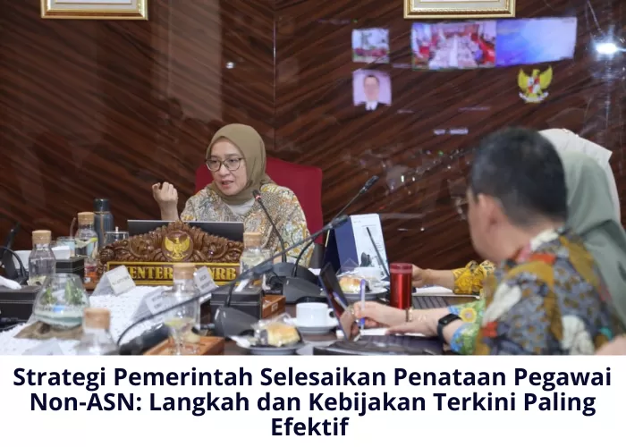Langkah strategis dan kolaborasi pemerintah dalam menyelesaikan proses penataan pegawai Non-ASN (Foto: GENMUSLIM.id/dok: menpan.go.id/Canva/Mitri Sopiatun)