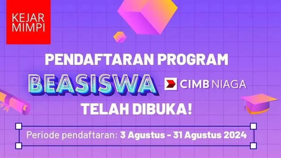 Beasiswa CIMB Niaga 2024 Sudah Dibuka! Yuk, Cek Syarat Dan Cara ...