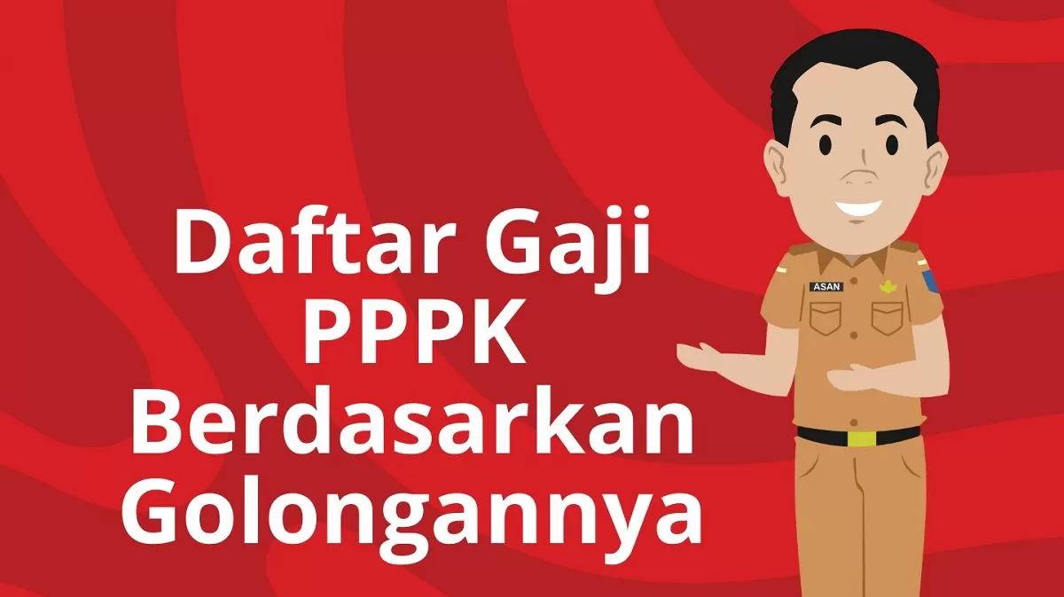 Gaji PPPK Dibayar Hari Pertama Kerja, Ini Tabel Gaji P3K 2023 - Pojok Satu