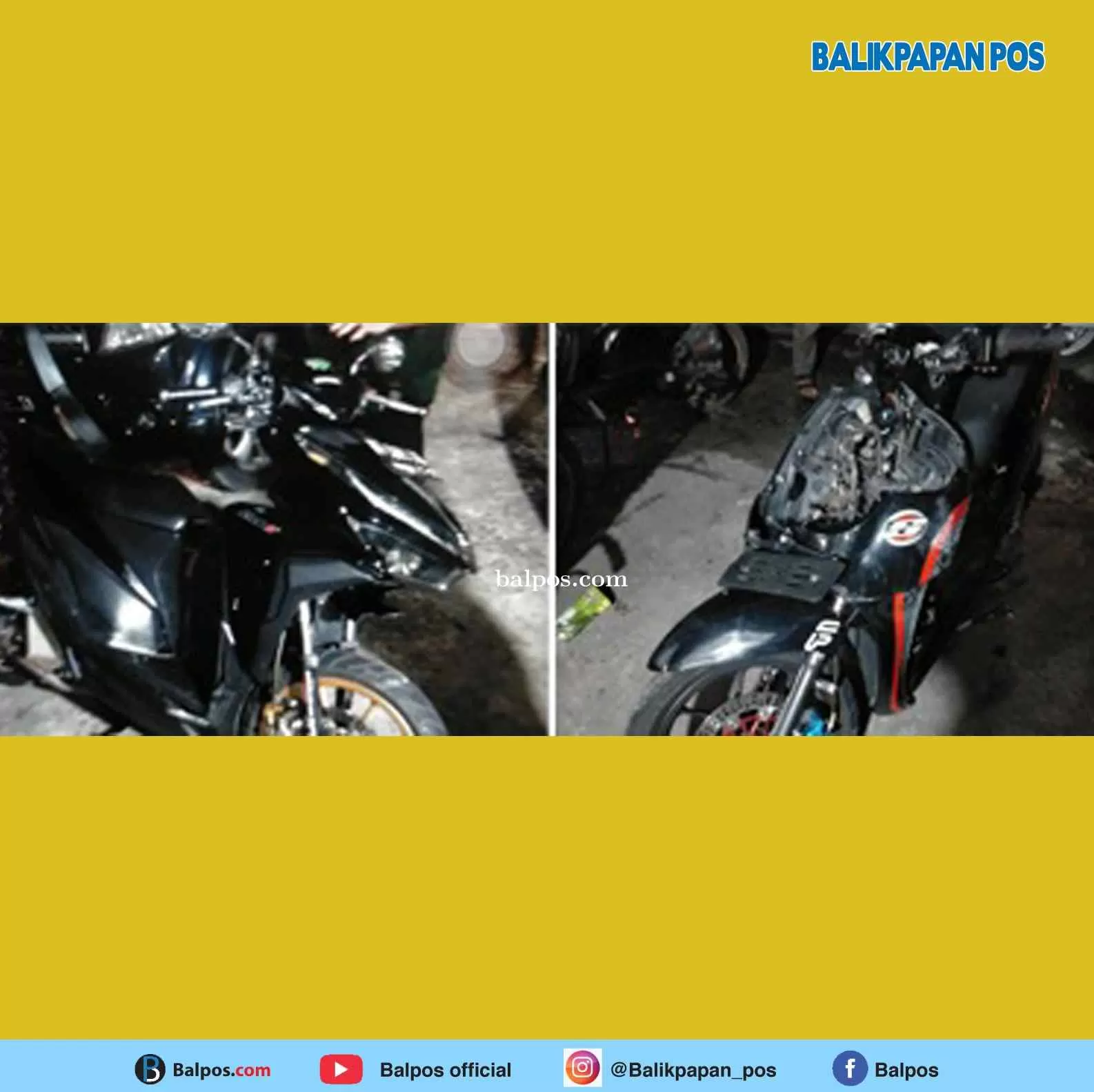 RUSAK: Dua sepeda motor yang terlibat kecelakaan di Jalan Indrakila, Balikpapan Utara. IST.
