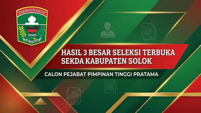 Seleksi terbuka Jabatan Pimpinan Tinggi Pratama (JPTP) untuk posisi Sekretaris Daerah (Sekda) Kabupaten Solok memasuki tahapan tiga besar. (Foto: Pemkab Solok)