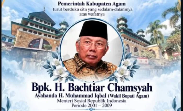  Pemerintah Kabupaten Agam menyampaikan kabar duka atas meninggalnya H. Bachtiar Chamsyah, Menteri Sosial Republik Indonesia periode 2001-2009. Bachtiar Chamsyah meninggal dunia pada Kamis, 24 September 2026. (Foto: Pemkab Agam)