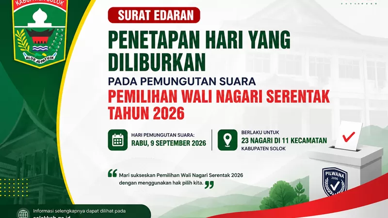 Pemerintah Kabupaten Solok menetapkan Rabu, 9 September 2026 sebagai hari yang diliburkan dalam rangka Pemilihan Wali Nagari Serentak Tahun 2026. (Foto: Pemkab Solok)