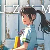 Lirik Lagu SUZUME oleh RADWIMPS Feat Toaka Lengkap Terjemahan , Soundtrack Film Anime Suzume no Tojimari