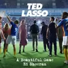 Lirik Lagu A Beautiful Game - Ed Sheeran (OST. Ted Lasso)