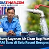 SPAM Baru Belu Mulai Beroperasi, Ini Alasan PDAM Mulai Terapkan Tarif Air Minum