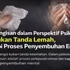 Tangisan dalam Perspektif Psikologi: Bukan Tanda Lemah, tapi Proses Penyembuhan Emosi