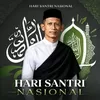 Fahrur Rozi Ucapkan Selamat Hari Santri Nasional 2026, Ajak Santri Terus Berkontribusi untuk Bangsa