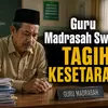 Guru Madrasah Swasta Menagih Kesetaraan Status dan Kesejahteraan: Negara Jangan Baru Hadir saat Menjelang Pensiun