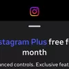 Instagram Plus Diuji Coba, Meta Platforms Siapkan Fitur Eksklusif Berbayar untuk Pengguna