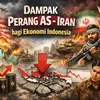 Dampak Perang AS - Iran bagi Ekonomi Indonesia