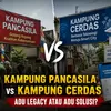 Kampung Pancasila vs Kampung Cerdas, Adu Legacy atau Adu Solusi?