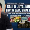 Gaji Cuman Rp 5 Juta Jangan Dulu Banyak Gaya, Ini Prioritas Finansial Wajib Dikelola
