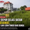 Taman Kota Batam Dibiarkan Tak Terawat, Rumput Lebih Tinggi Dari Bunga