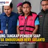 Kejagung Ringkus Direktur Perusahaan yang Diduga Menyuap Ketua Ombudsman dalam Kasus Tambang Nikel