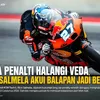 Rico Salmela Kena Hukuman Usai Ganggu Veda Ega, Akui Balapan Jadi Berat