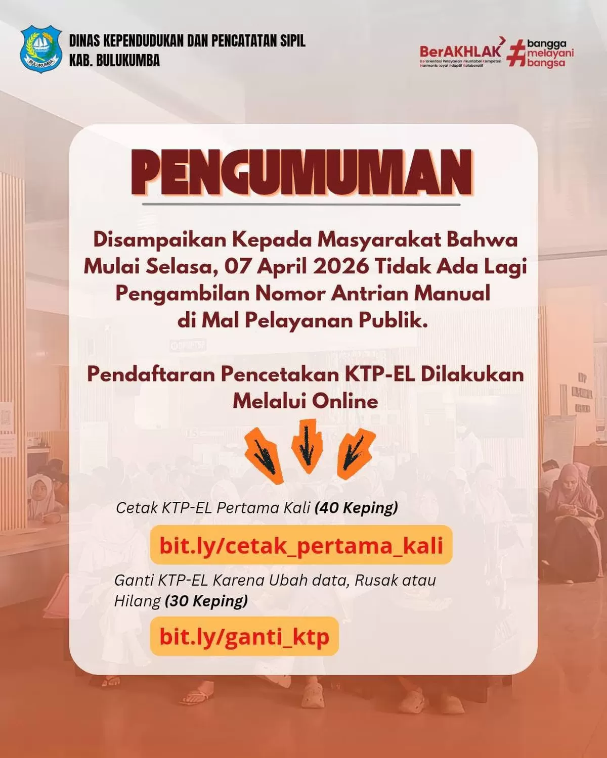 Disdukcapil Bulukumba memberlakukan sistem pelayanan KTP-el berbasis digital dengan pendaftaran online dan kuota harian terbatas.