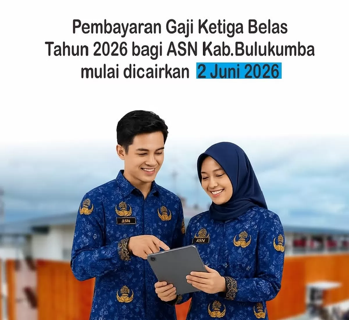 Pemerintah Kabupaten Bulukumba mulai mencairkan gaji ke-13 ASN sejak 2 Juni 2026. 