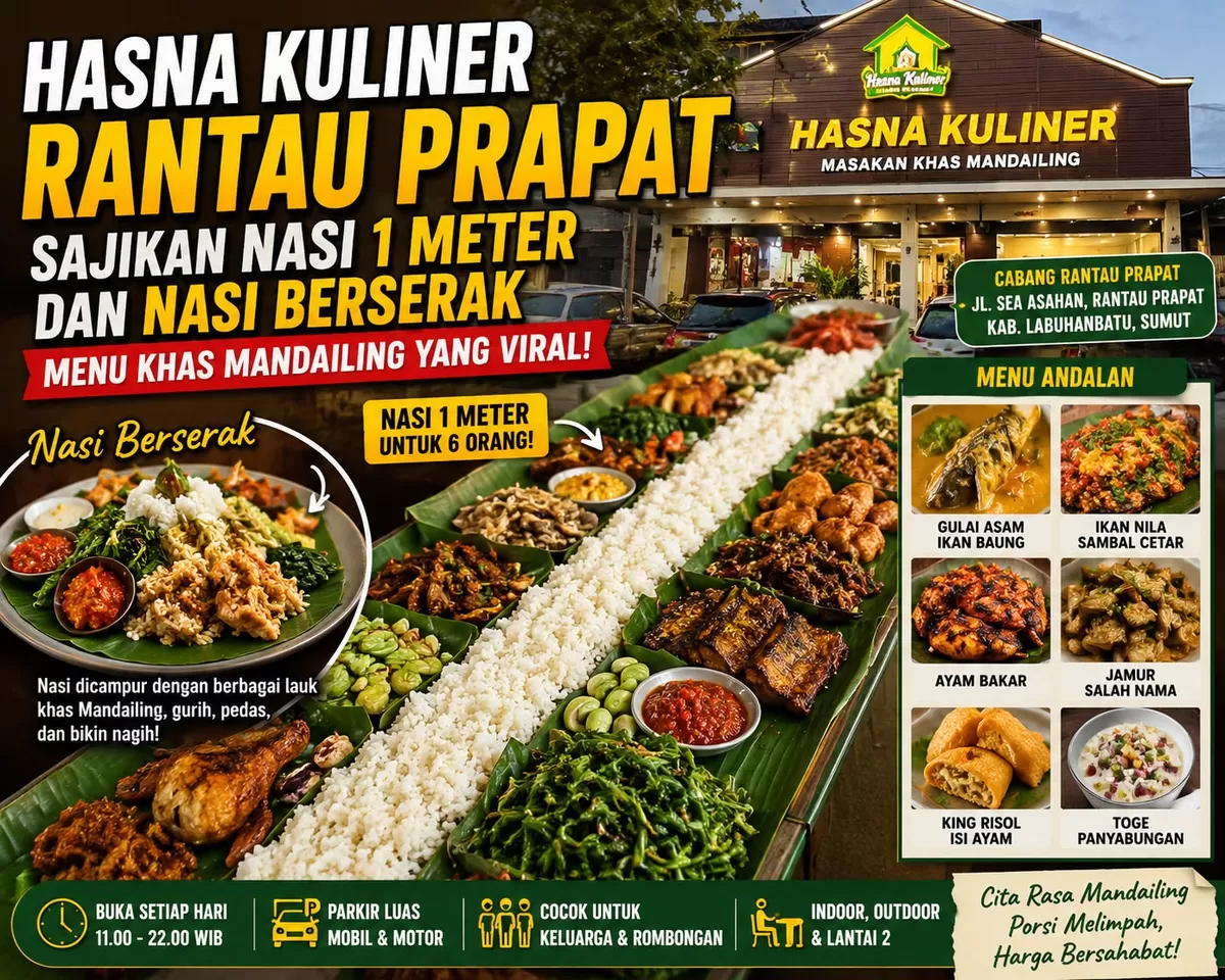 Lagi cari tempat makan khas Mandailing yang porsinya melimpah? Wajib mampir ke Hasna Kuliner Rantau Prapat!