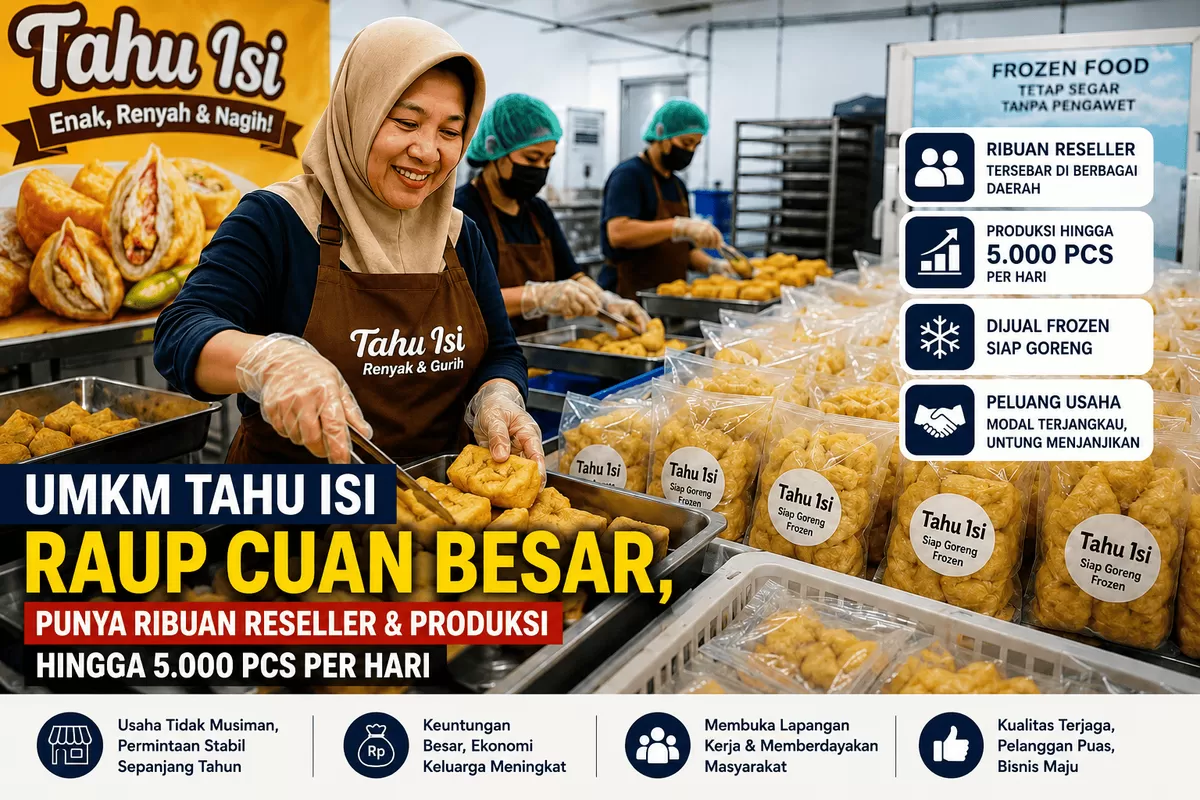 UMKM tahu isi ini sukses berkembang dengan jaringan reseller di berbagai daerah dan produksi hingga ribuan pcs per hari, membuktikan bahwa bisnis kuliner sederhana bisa menghasilkan cuan besar.