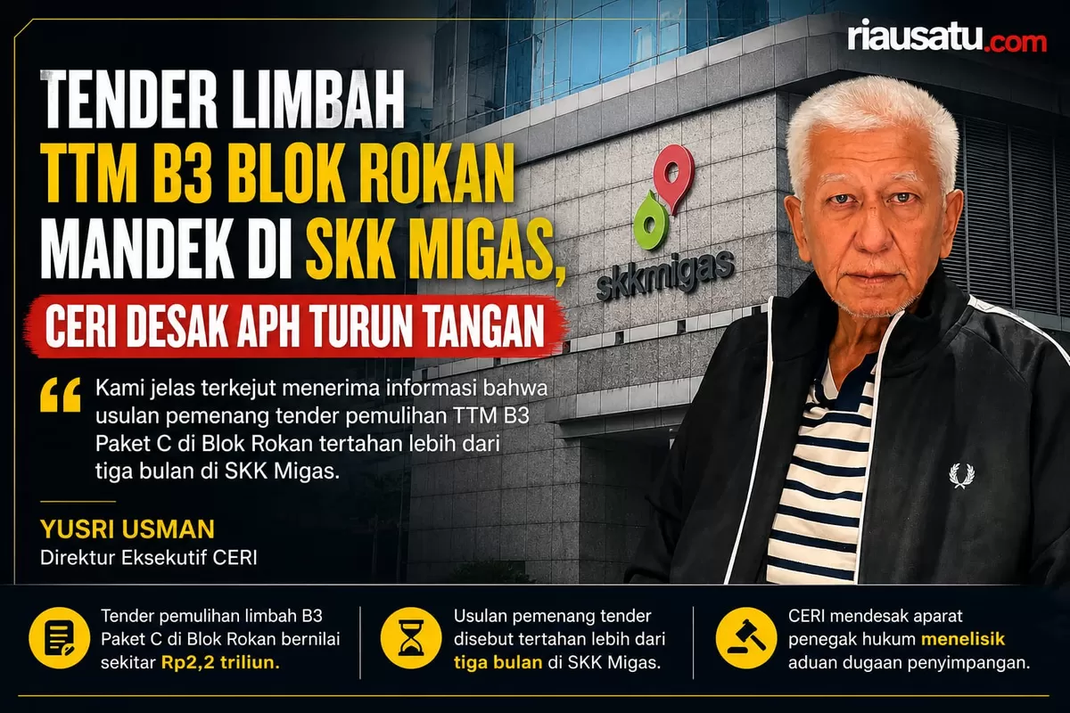Tender Limbah TTM B3 Blok Rokan Mandek di SKK Migas, CERI Desak Aparat Penegak Hukum (APH) Turun Tangan.