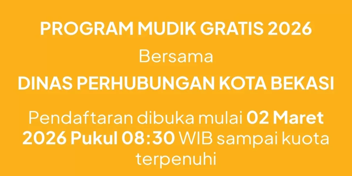 Baru Dibuka ! Cek Syarat Mudik Gratis Dishub Bekasi 2026 dan Ketentuan Cara Daftar di Link mudikbareng.karcisku.id (Kalimantansatu.com)
