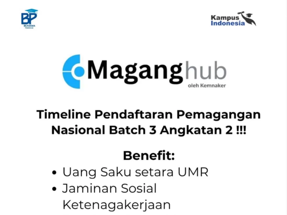 Pemagangan Nasional Batch 3 Angkatan 2 Dibuka, Cek Jadwal dan Benefitnya (Lowongan magang nasional)