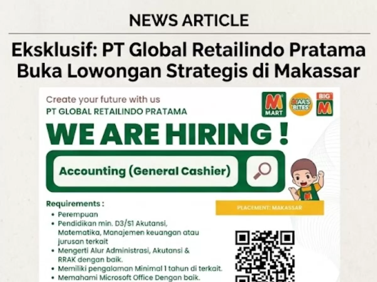 Info Loker Makassar! PT Global Retailindo Pratama Cari Accounting General Cashier, Cek Syaratnya