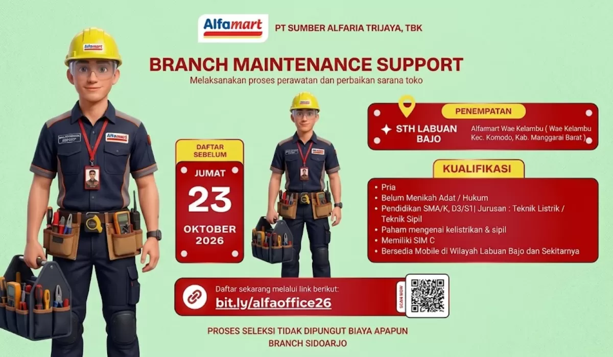 Alfamart buka lowongan Branch Maintenance Support di Wae Kelambu, Labuan Bajo. Cek syarat, link pendaftaran, dan deadline 23 Oktober 2026!